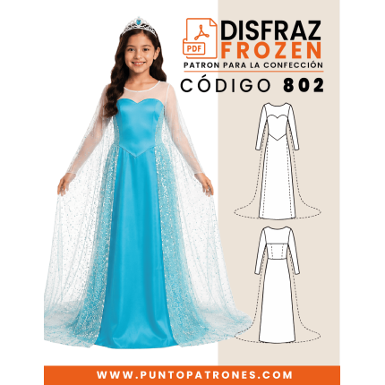 Patrón 802 Disfraz princesa del hielo Elsa PDF